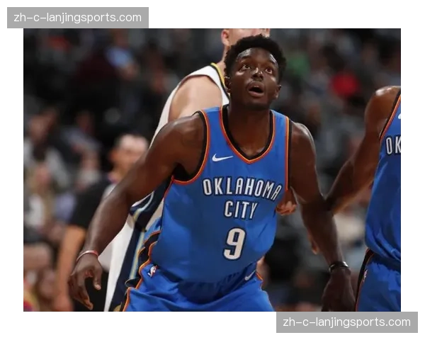 雷霆交易补强轮换末端 麦凯恩即插即用成第六人选择